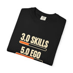 3.0 Skills 5.0 Ego 10.0 Asshole T-Shirt – Funny Competitive Sports Tee
