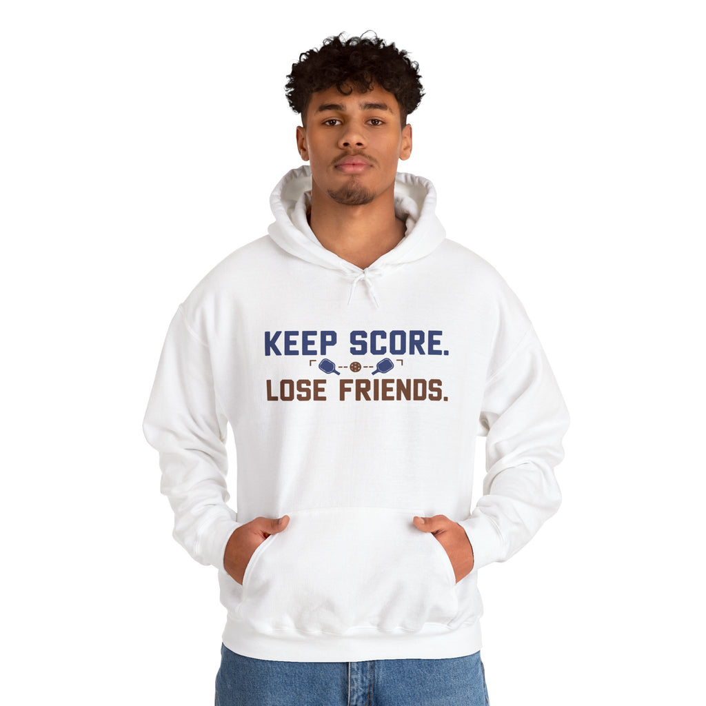 Keep Score Lose Friends Hoodie — Funny Competitive Sports Pullover