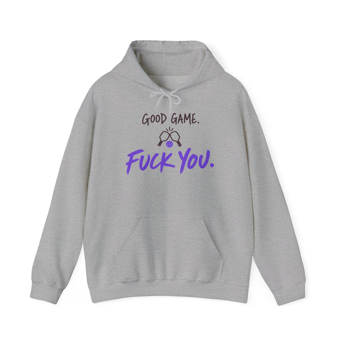 “Good Game. F**k You.” Gaming Hoodie — Funny Gamer Sweatshirt