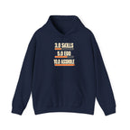Hoodie: "3.0 Skills • 5.0 Ego • 10.0 Asshole" Funny Graphic Pullover
