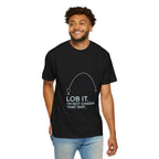 Fishing T-Shirt — “Lob It. I’m Not Chasing That Shit.” Funny Angler Graphic Tee