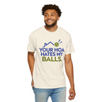 Pickleball Tee — "Your HOA Hates My Balls." Funny Court Humor Shirt