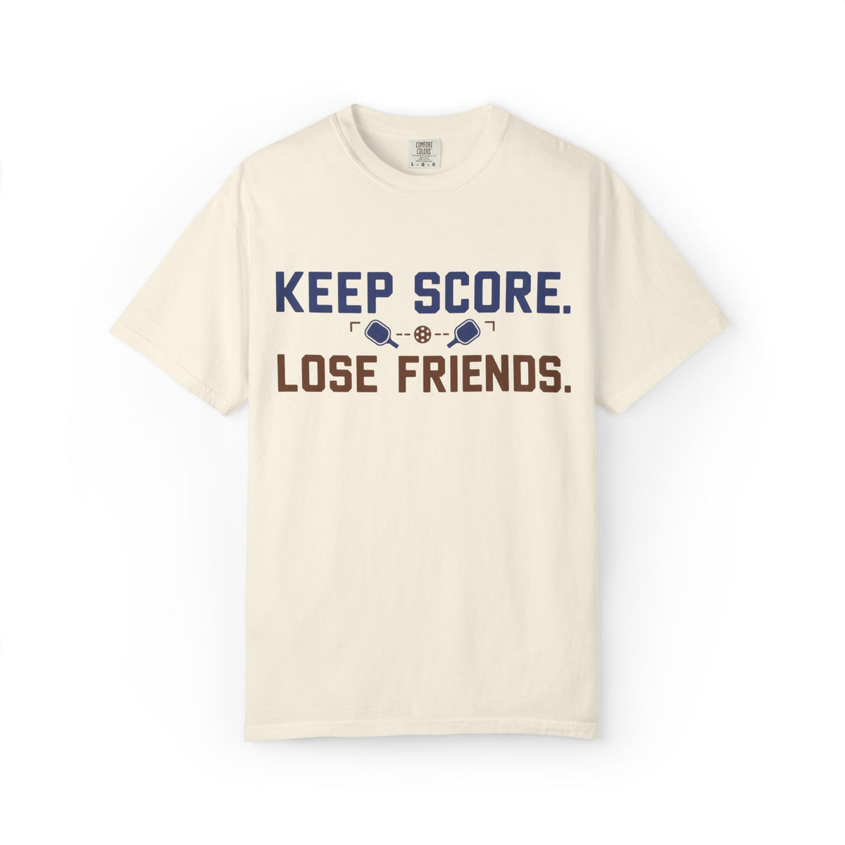 Keep Score. Lose Friends. T-Shirt — Funny Competitive Sports Tee