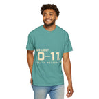 We Lost 0–11 You're Welcome T-Shirt