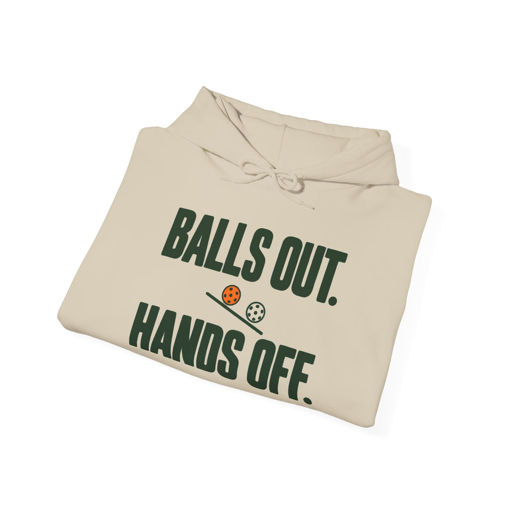 Balls Out. Hands Off. Hoodie — Bold Graphic Statement Pullover