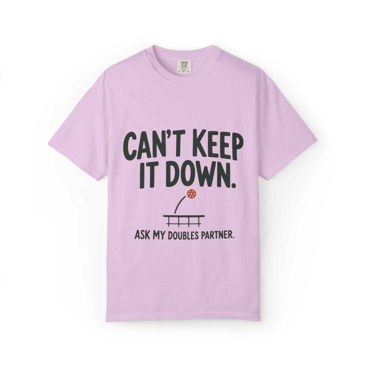 Can't Keep It Down Tennis T‑Shirt — "Ask My Doubles Partner" Funny Tennis Tee