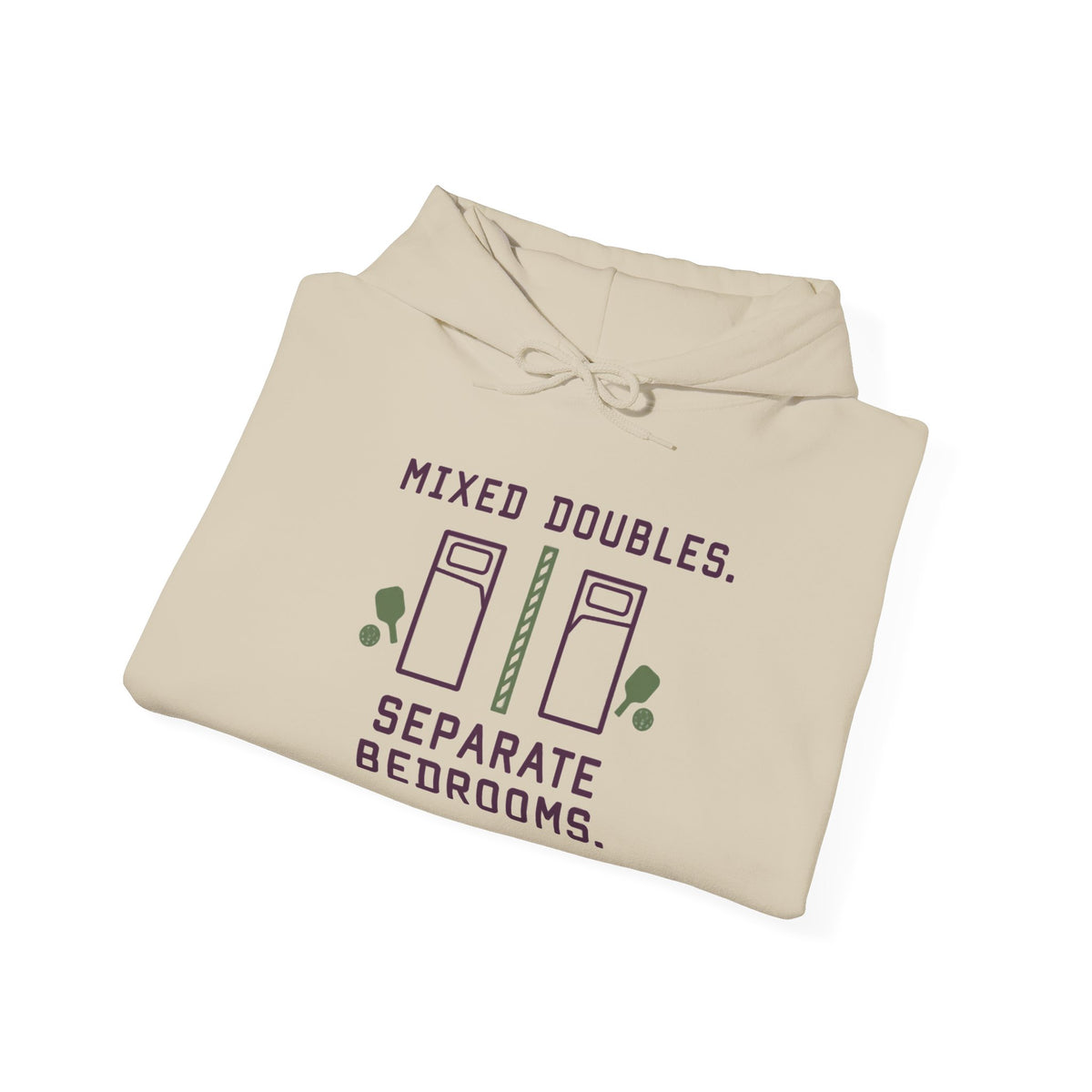 College Dorm Hoodie — “Mixed Doubles. Separate Bedrooms.” Humor Sweatshirt
