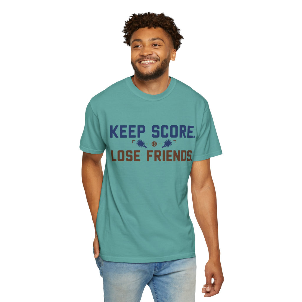 Keep Score. Lose Friends. T-Shirt — Funny Competitive Sports Tee