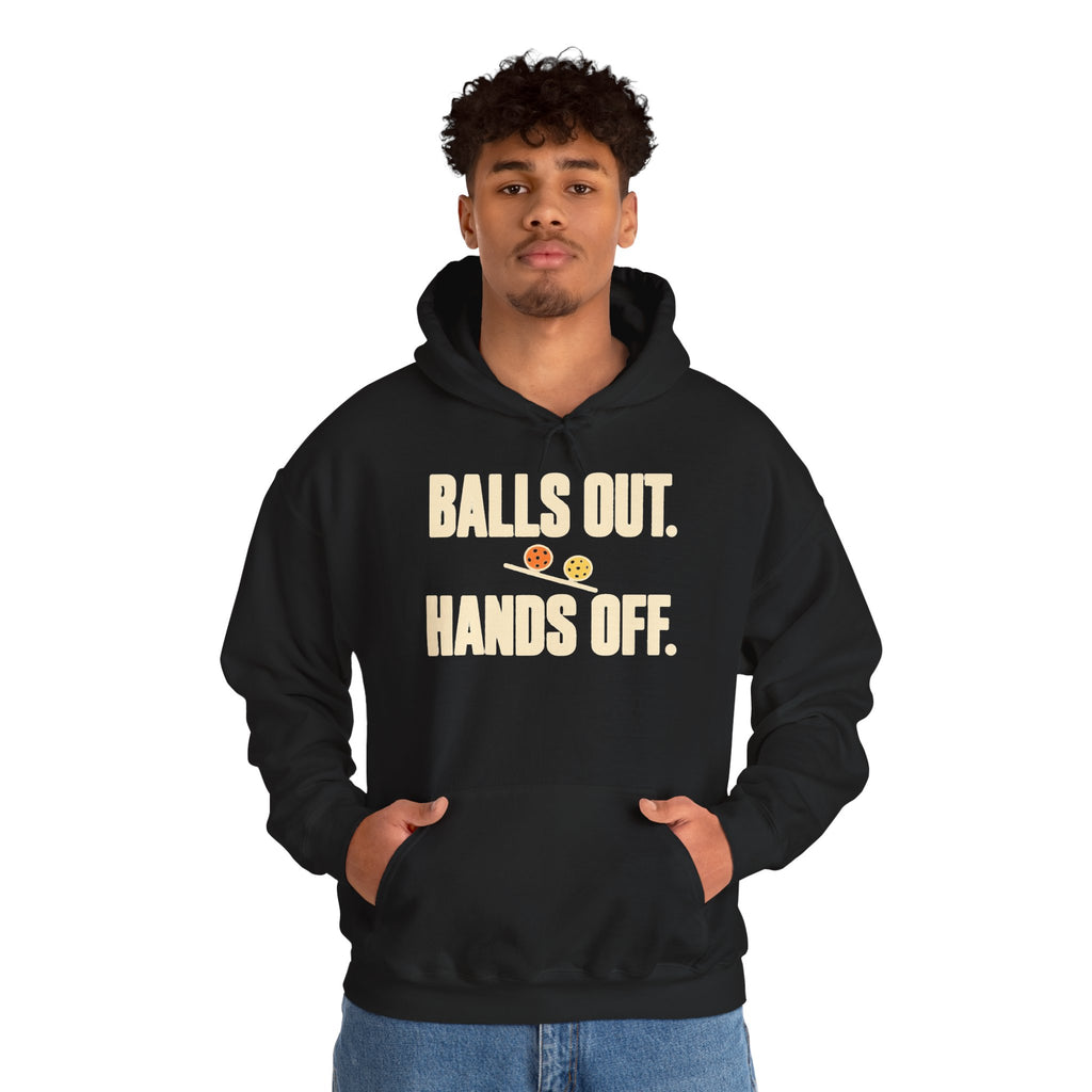 Balls Out. Hands Off. Hoodie — Bold Graphic Statement Pullover