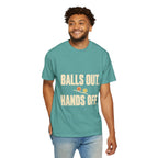 Balls Out. Hands Off. T-Shirt — Funny Pickleball Graphic Tee