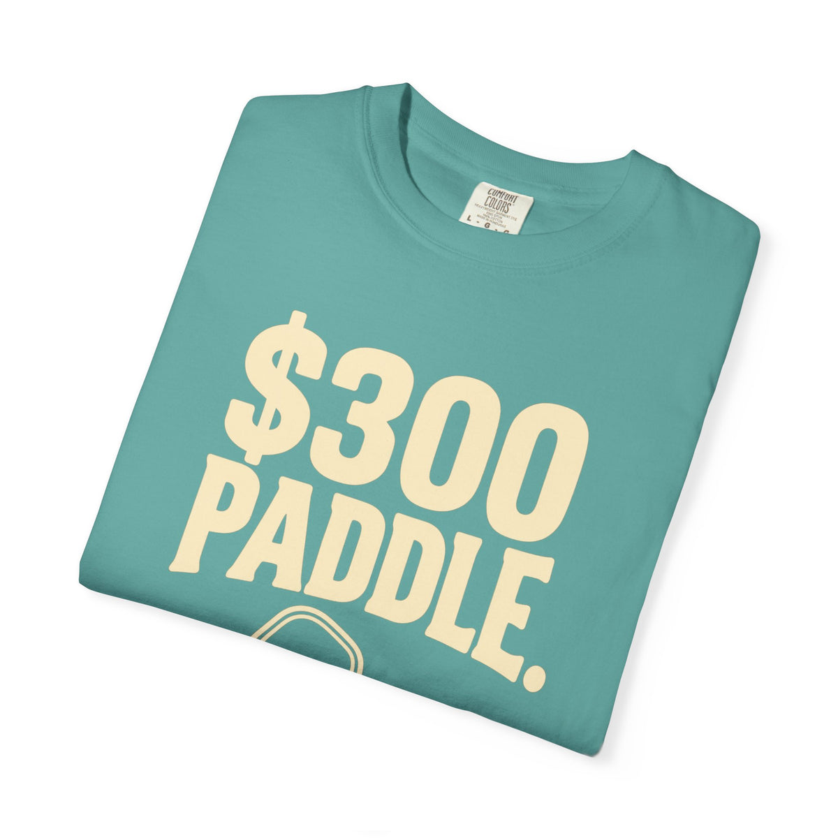300 Paddle T-Shirt — "Still Fucking Terrible" Pickleball Tee