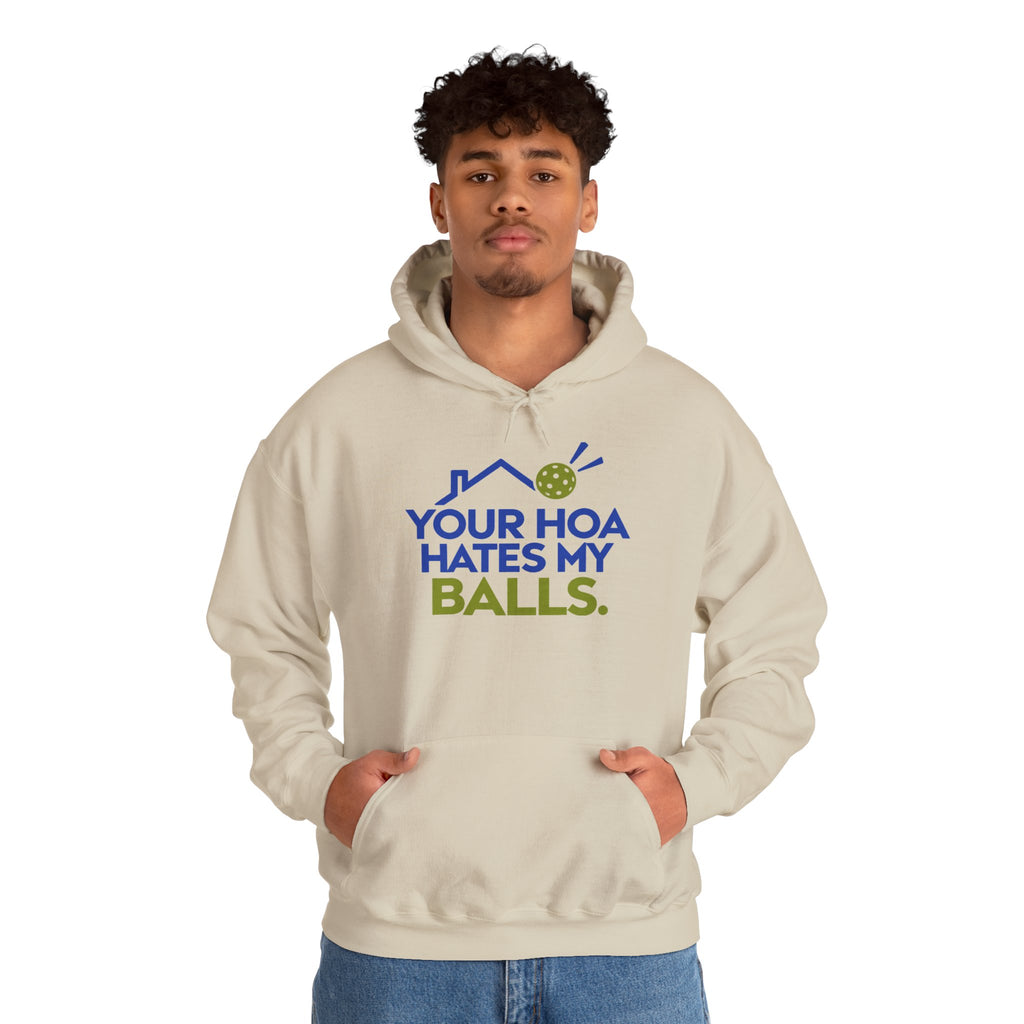 Pickleball Hoodie — “Your HOA Hates My Balls.” Funny Neighborhood Pickleball Sweatshirt