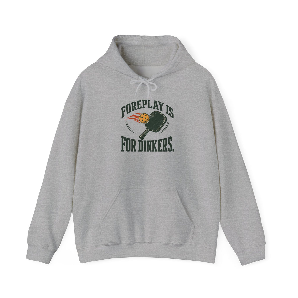Hoodie — "Foreplay Is For Dinkers" Golf Sweatshirt (Funny Golf Hoodie)
