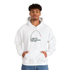 Hoodie — "Lob It. I'm Not Chasing That Shit." Fishing Graphic Pullover