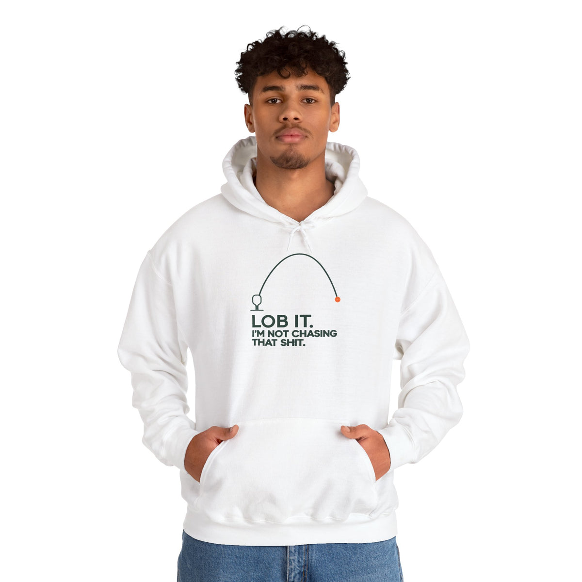 Hoodie — "Lob It. I'm Not Chasing That Shit." Fishing Graphic Pullover