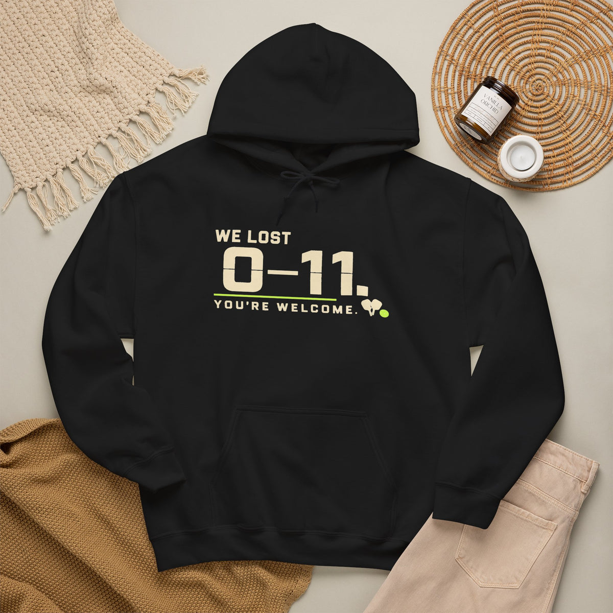 Hoodie — 'We Lost 0-11 You're Welcome' Sports Rivalry Sweatshirt