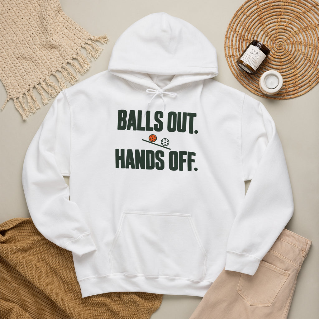 Balls Out. Hands Off. Hoodie — Bold Graphic Statement Pullover