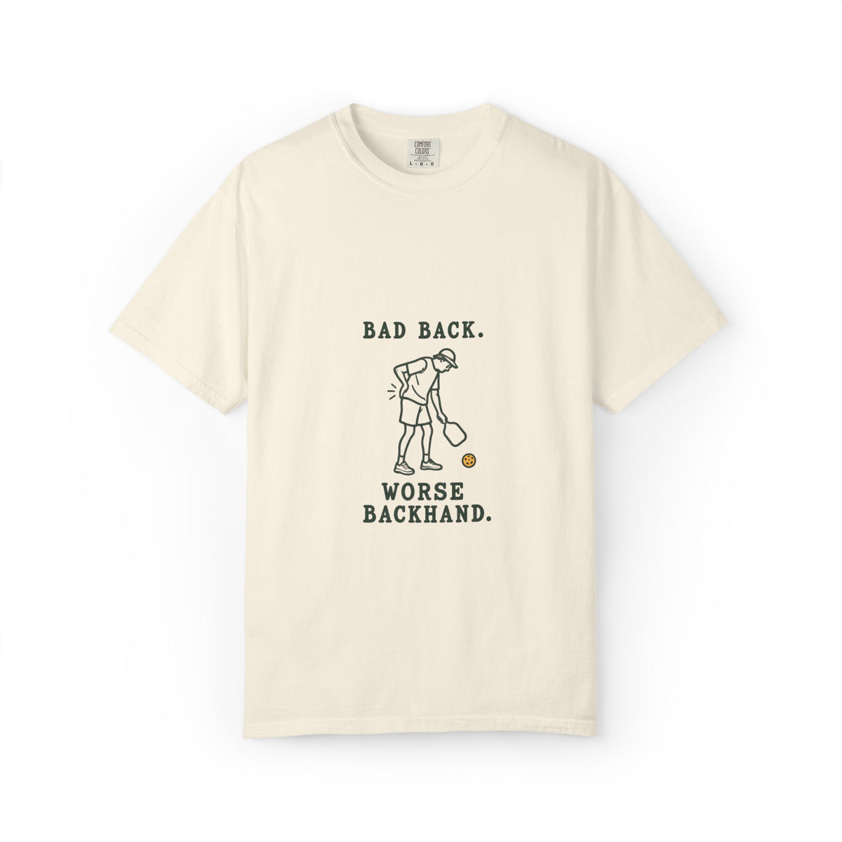 Golf Humor T-Shirt — "Bad Back, Worse Backhand" Graphic Tee