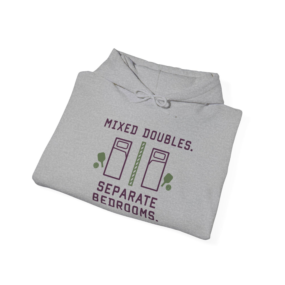 College Dorm Hoodie — “Mixed Doubles. Separate Bedrooms.” Humor Sweatshirt