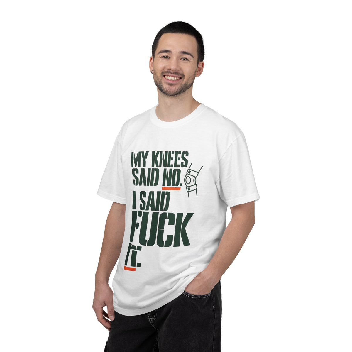Graphic T‑Shirt — "My Knees Said No. I Said Fuck It." Casual Statement Tee