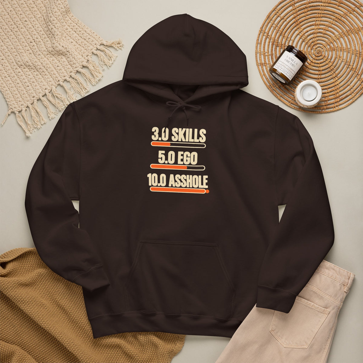 Hoodie: "3.0 Skills • 5.0 Ego • 10.0 Asshole" Funny Graphic Pullover
