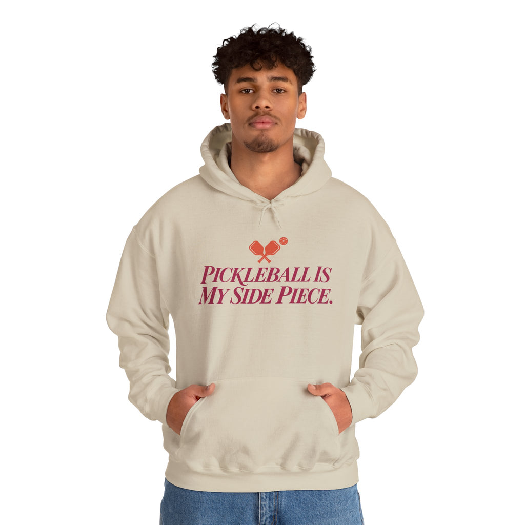 Pickleball Is My Side Piece Hoodie — Funny Pickleball Player Gift