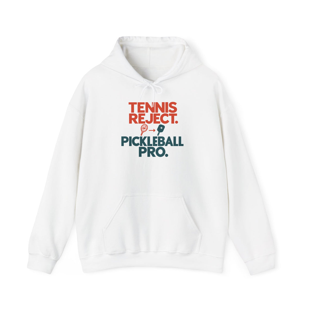 Pickleball Pro Hoodie — “Tennis Reject. Pickleball Pro.” Retro Sports Pullover