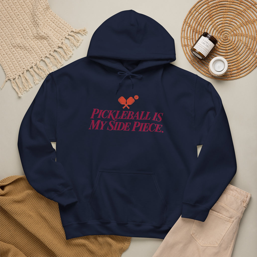 Pickleball Is My Side Piece Hoodie — Funny Pickleball Player Gift