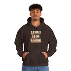 Hoodie: "3.0 Skills • 5.0 Ego • 10.0 Asshole" Funny Graphic Pullover