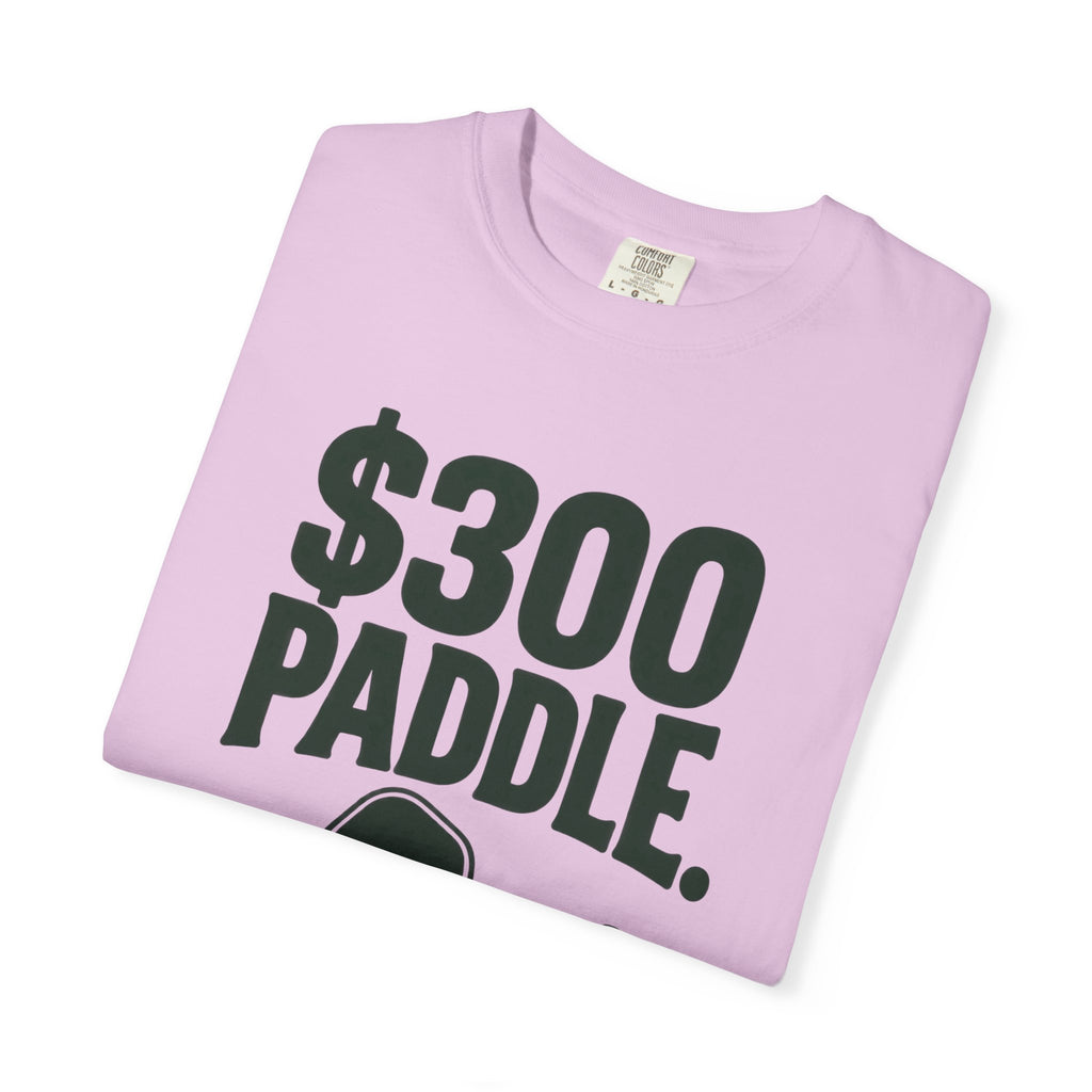 300 Paddle T-Shirt — "Still Fucking Terrible" Pickleball Tee