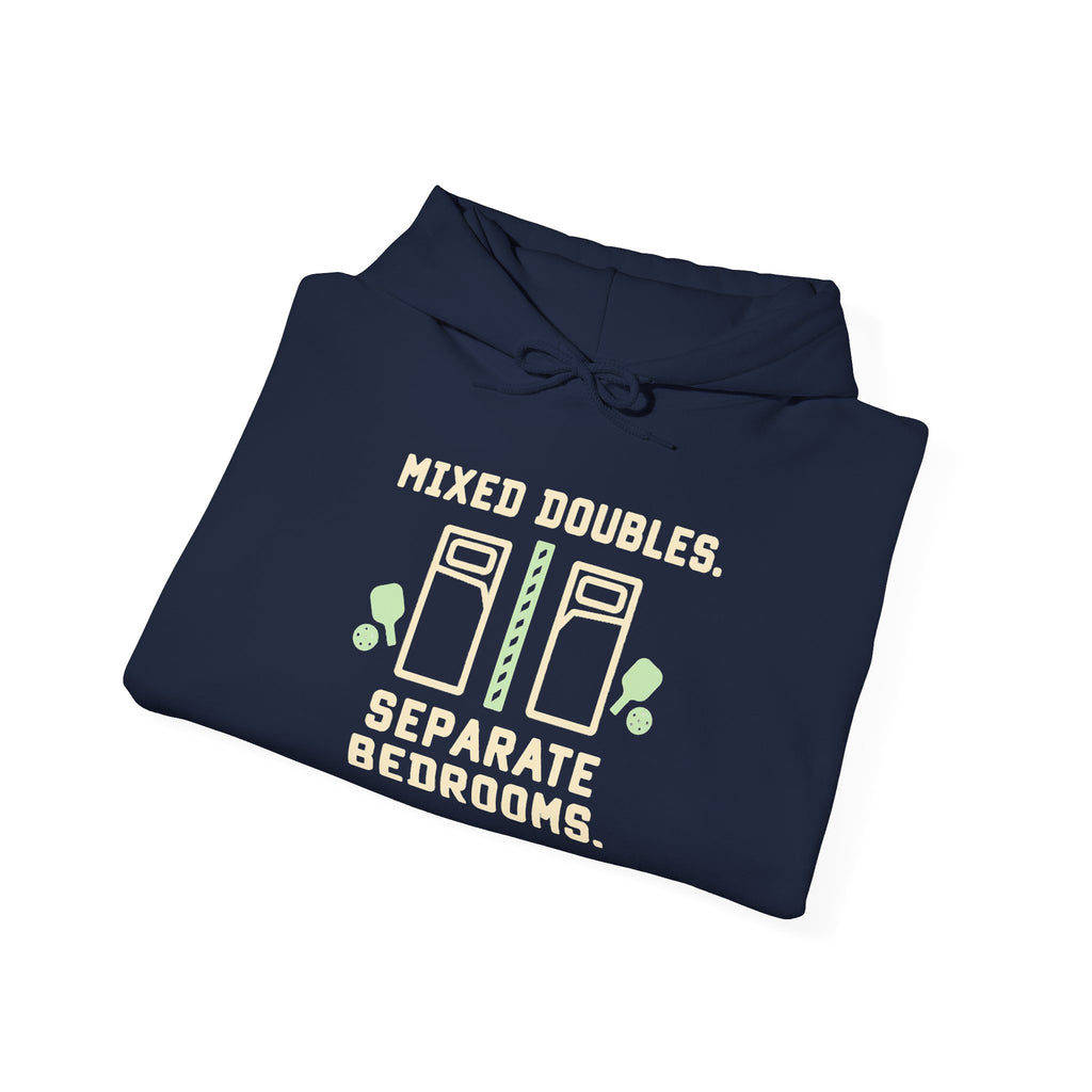 College Dorm Hoodie — “Mixed Doubles. Separate Bedrooms.” Humor Sweatshirt