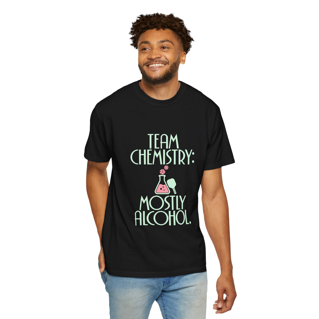 Team Chemistry: Mostly Alcohol T-Shirt — Funny Chemistry Lab Drinking Tee