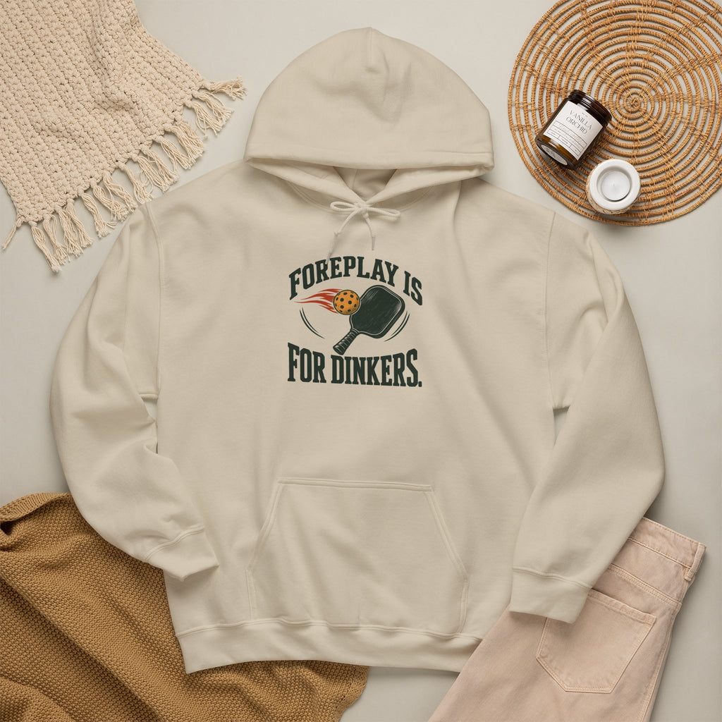 Hoodie — "Foreplay Is For Dinkers" Golf Sweatshirt (Funny Golf Hoodie)