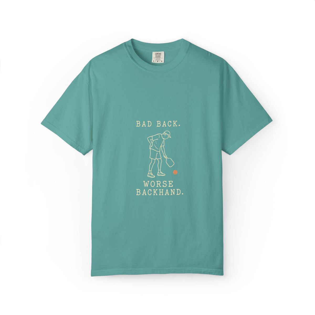 Golf Humor T-Shirt — "Bad Back, Worse Backhand" Graphic Tee