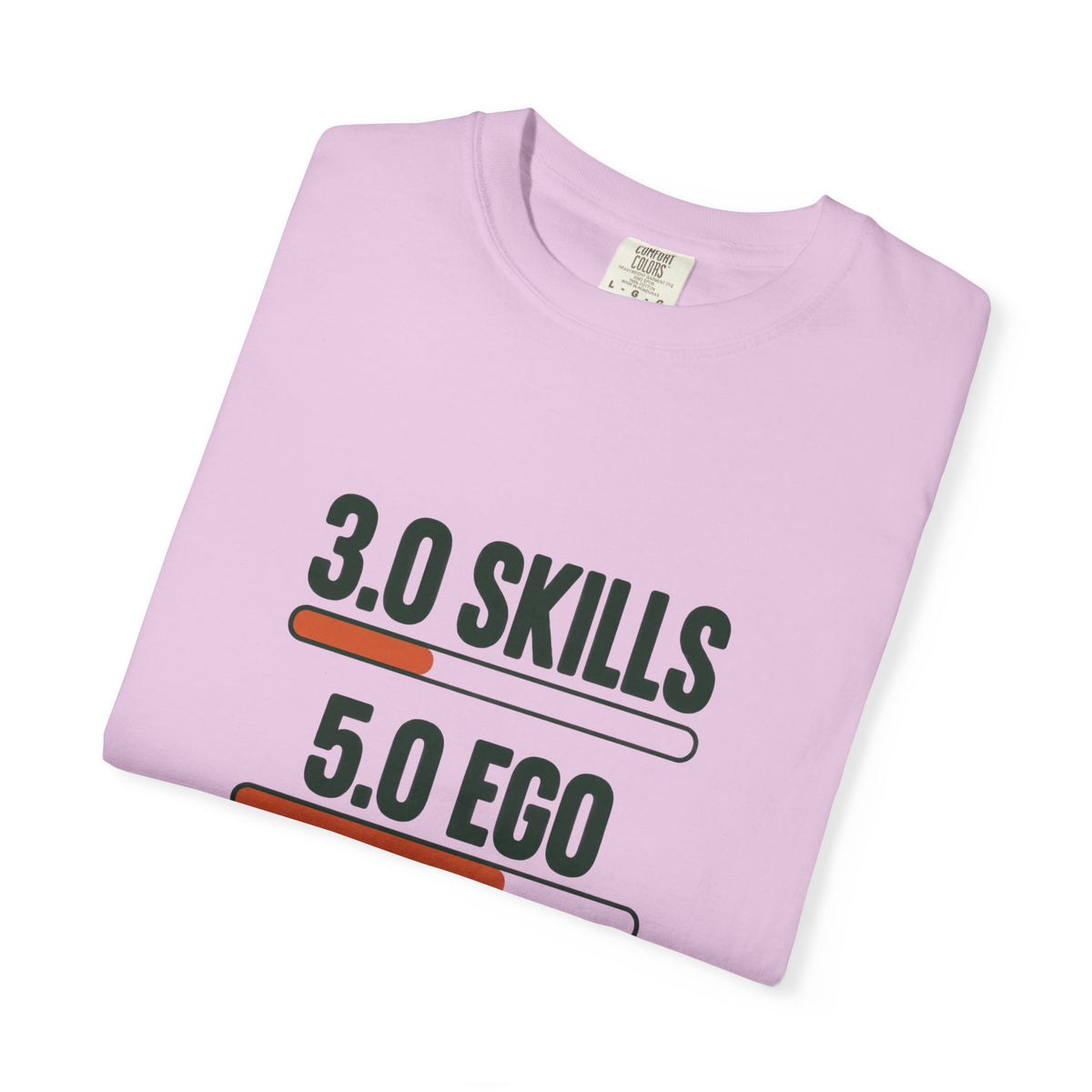 3.0 Skills 5.0 Ego 10.0 Asshole T-Shirt – Funny Competitive Sports Tee