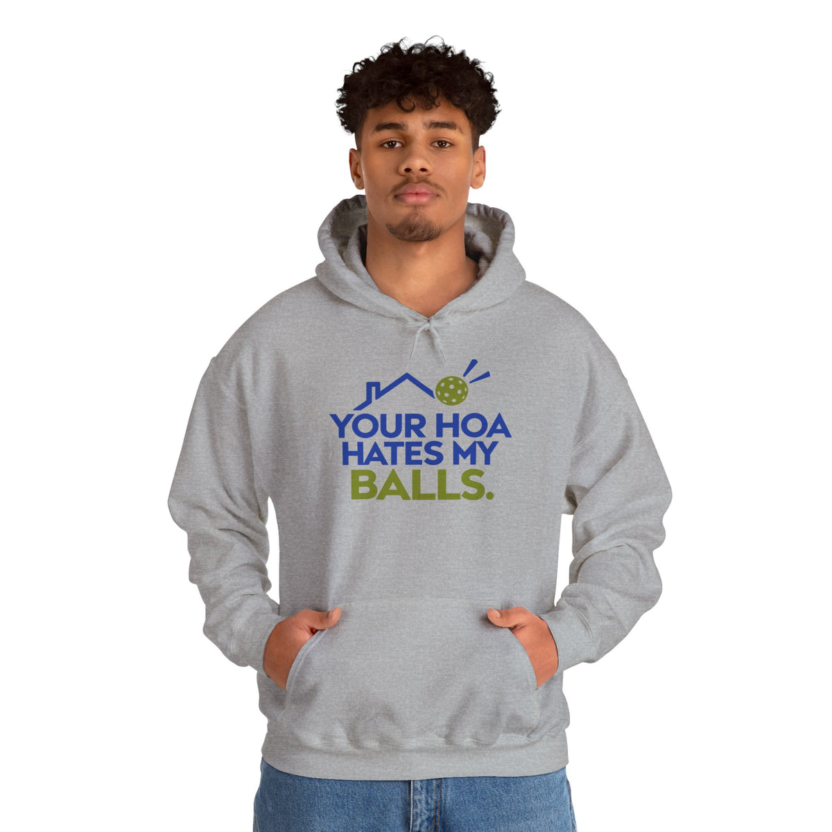 Pickleball Hoodie — “Your HOA Hates My Balls.” Funny Neighborhood Pickleball Sweatshirt