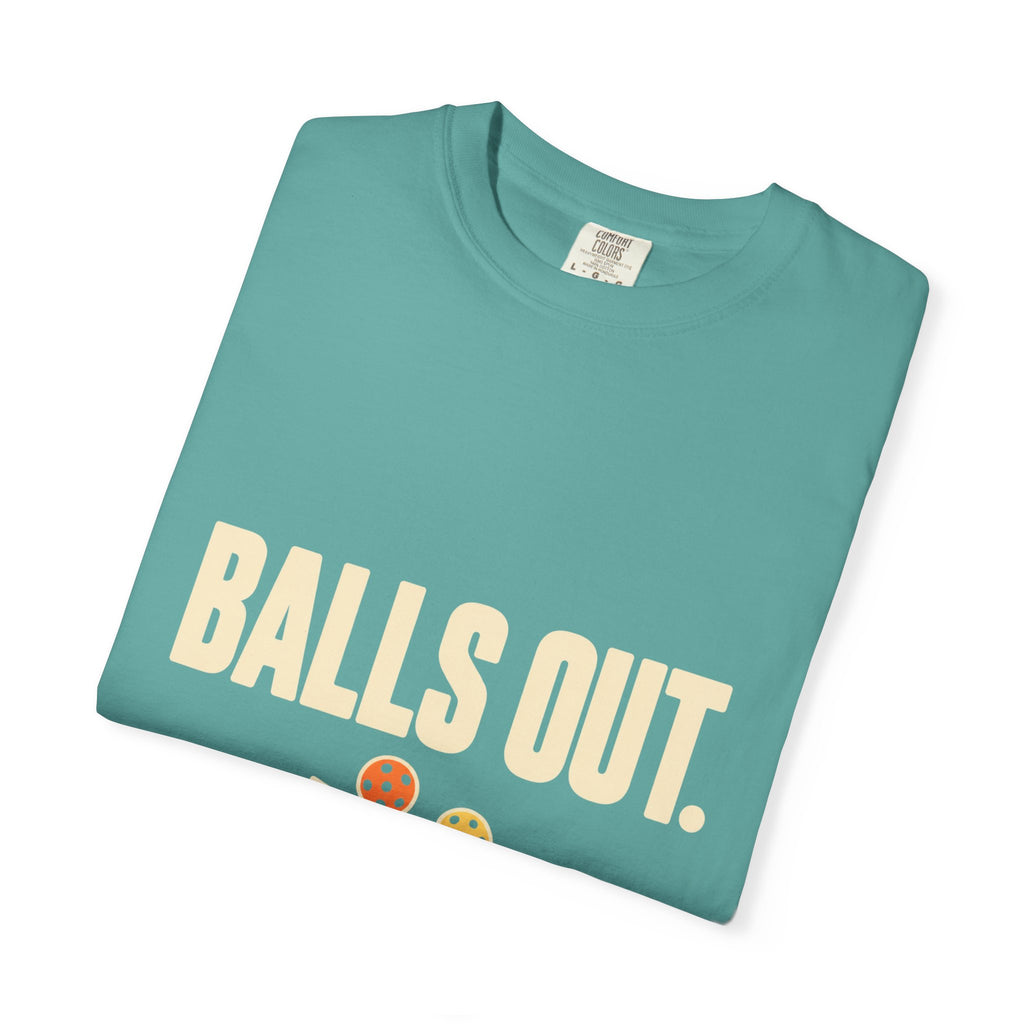 Balls Out. Hands Off. T-Shirt — Funny Pickleball Graphic Tee