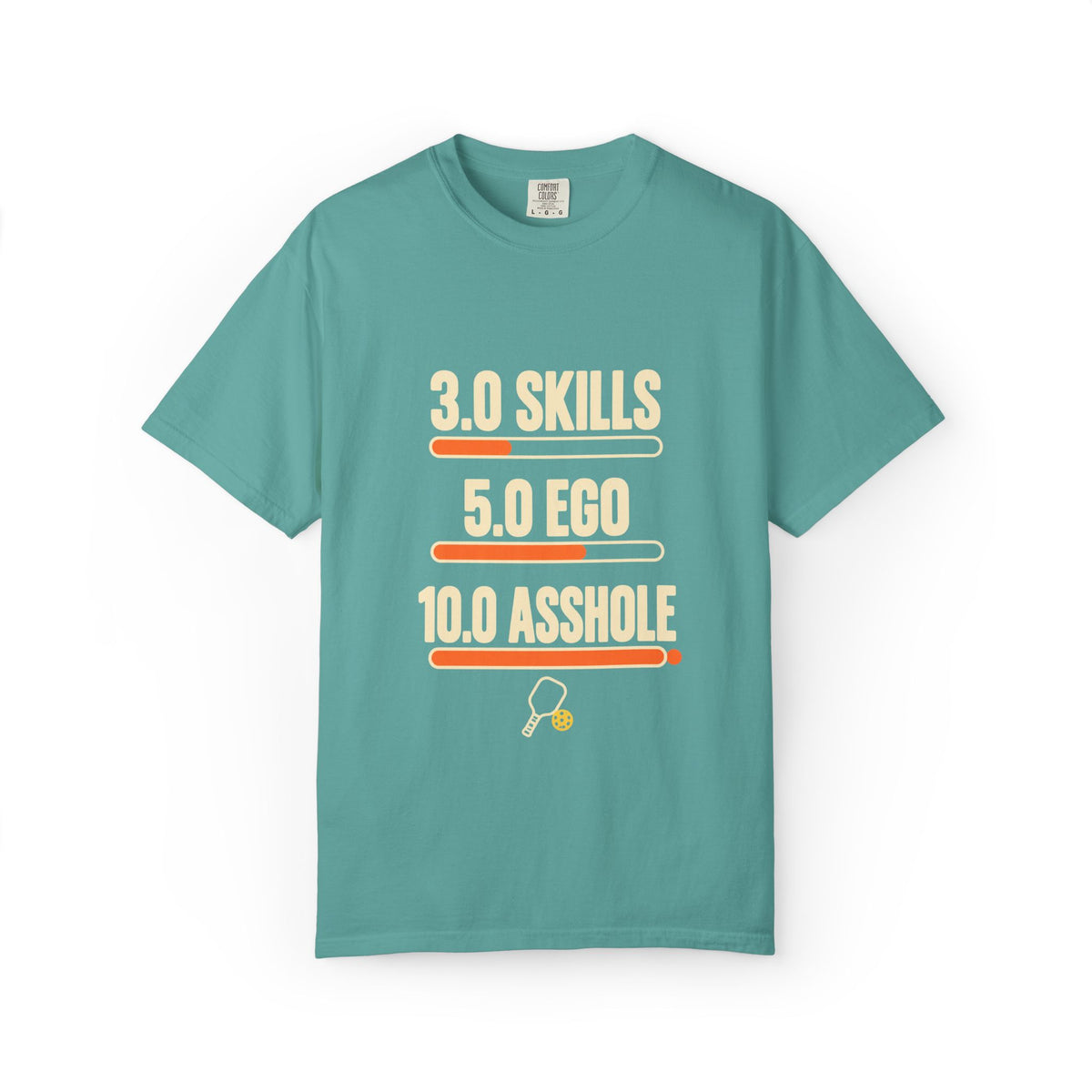 3.0 Skills 5.0 Ego 10.0 Asshole T-Shirt – Funny Competitive Sports Tee