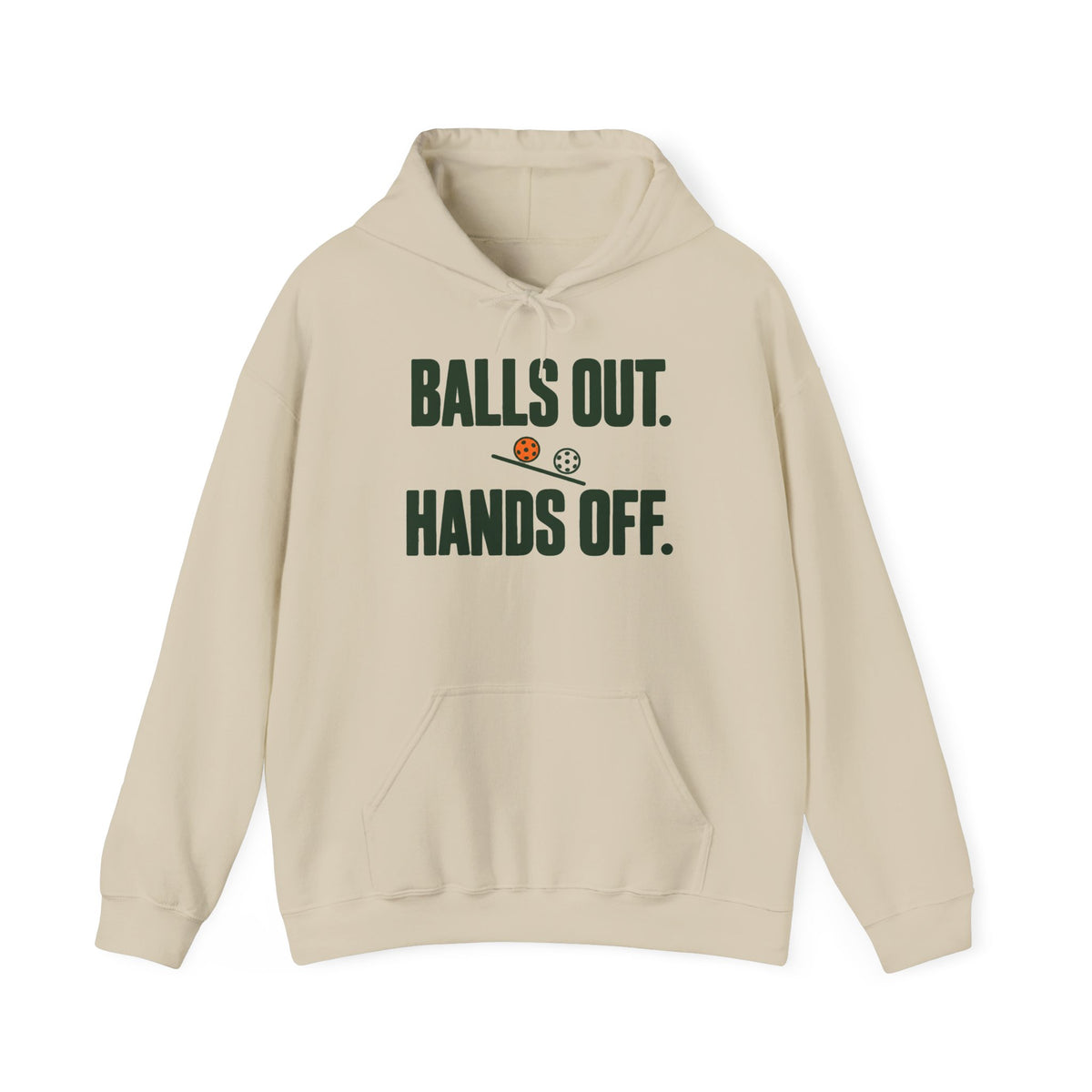 Balls Out. Hands Off. Hoodie — Bold Graphic Statement Pullover