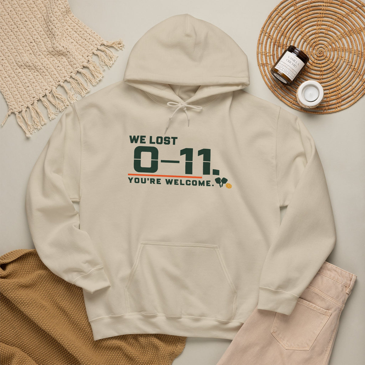 Hoodie — 'We Lost 0-11 You're Welcome' Sports Rivalry Sweatshirt