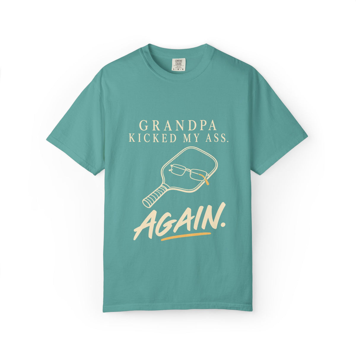 Grandpa Kicked My Ass Again T-Shirt — Funny Retro Pickleball Grandpa Tee