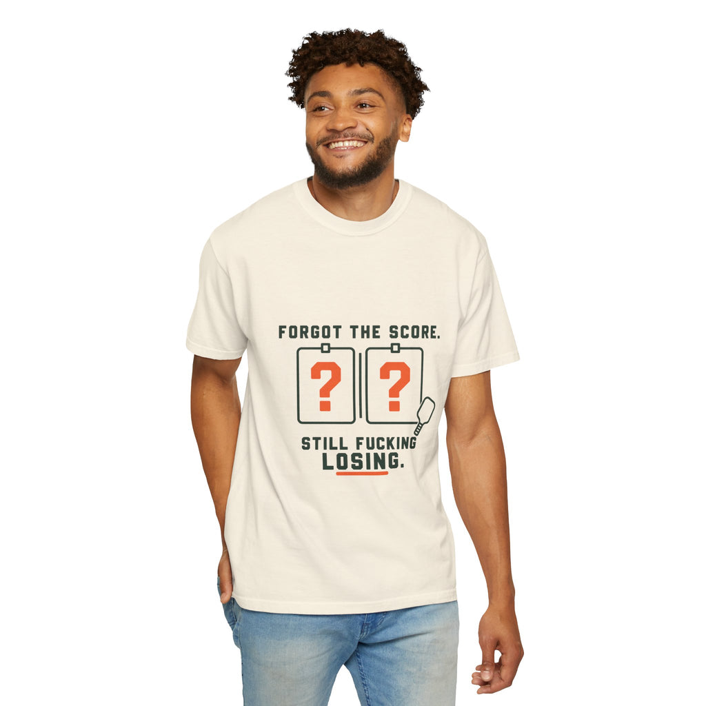 Scoreboard Joke T-Shirt — "Forgot the Score. Still Fucking Losing."