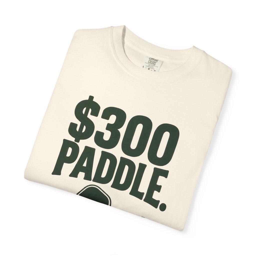 300 Paddle T-Shirt — "Still Fucking Terrible" Pickleball Tee