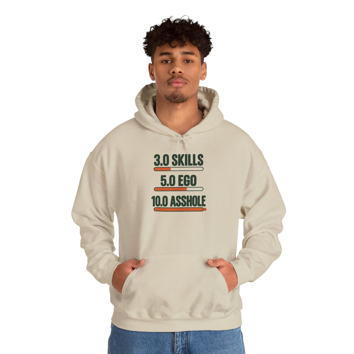 Hoodie: "3.0 Skills • 5.0 Ego • 10.0 Asshole" Funny Graphic Pullover