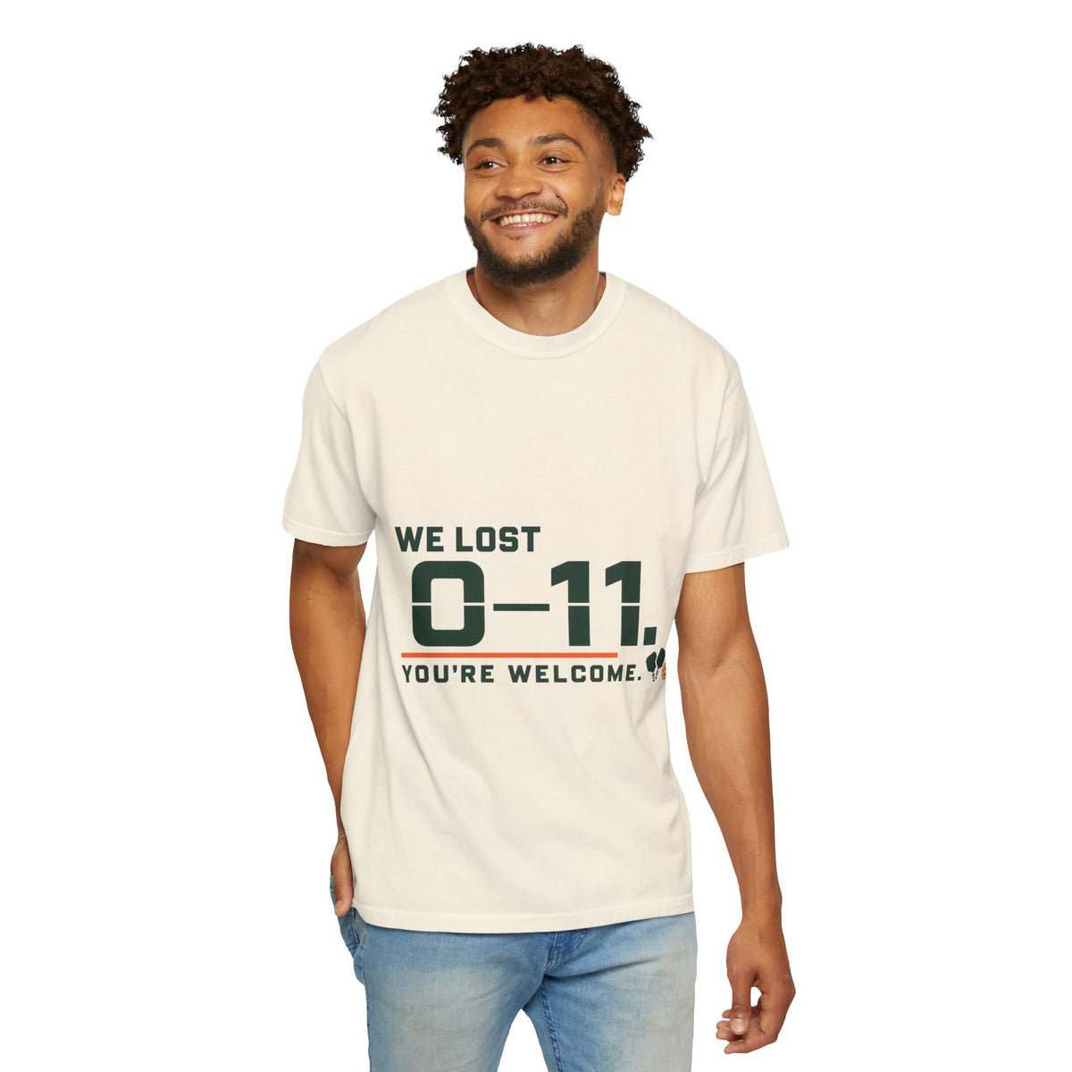 We Lost 0–11 You're Welcome T-Shirt