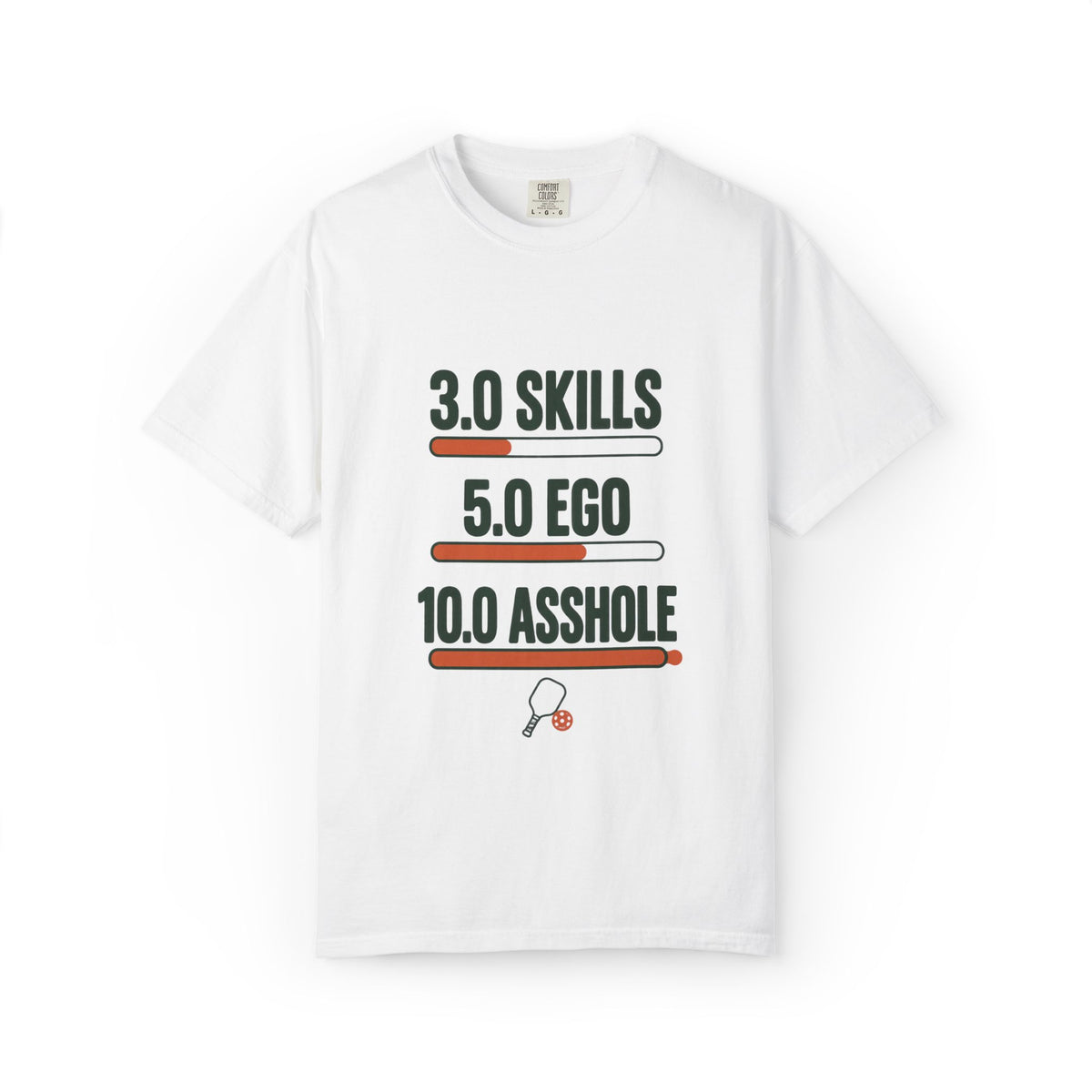3.0 Skills 5.0 Ego 10.0 Asshole T-Shirt – Funny Competitive Sports Tee