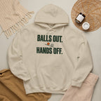 Balls Out. Hands Off. Hoodie — Bold Graphic Statement Pullover