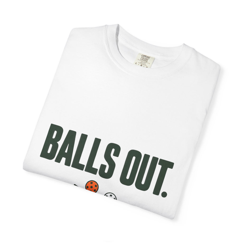 Balls Out. Hands Off. T-Shirt — Funny Pickleball Graphic Tee