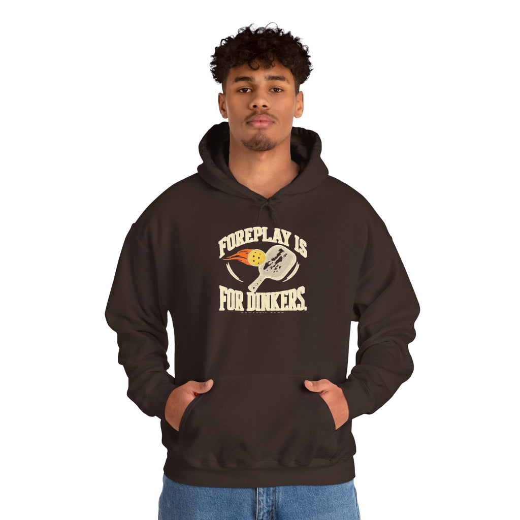 Hoodie — "Foreplay Is For Dinkers" Golf Sweatshirt (Funny Golf Hoodie)