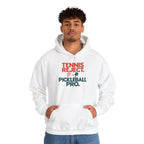Pickleball Pro Hoodie — “Tennis Reject. Pickleball Pro.” Retro Sports Pullover